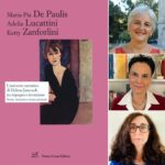 L’universo narrativo di Helena Janeczek tra impegno e invenzione. Storia, memoria e tempo presente. Intervista alle Autrici de libro: Maria Pia De Paulis, Adelia Lucattini, Ketty Zanforlini